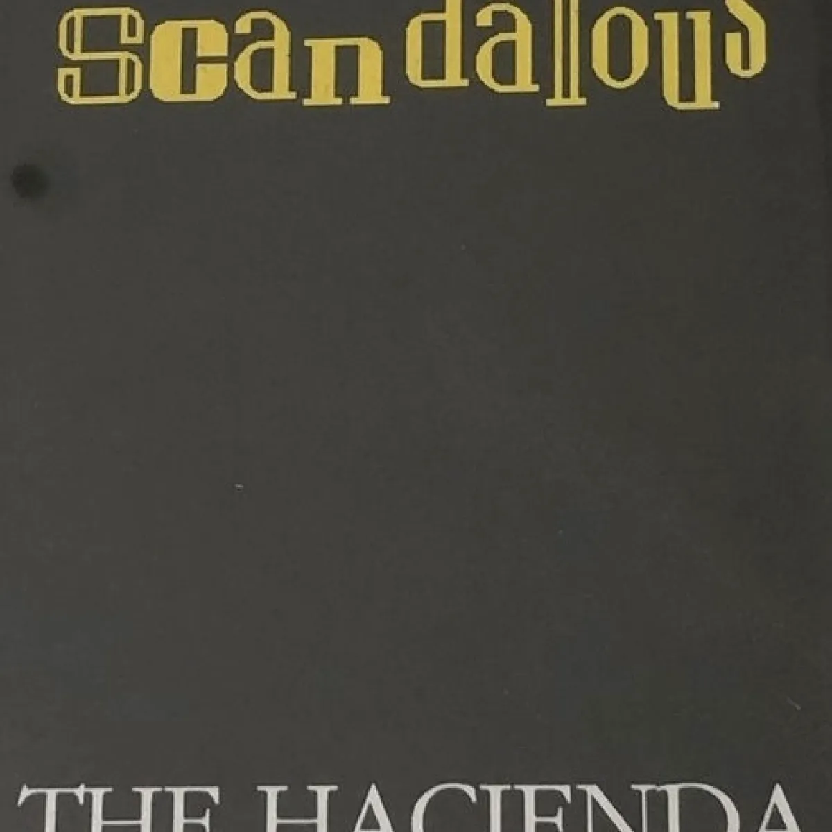 Sacha Lord Hacienda Scandalous